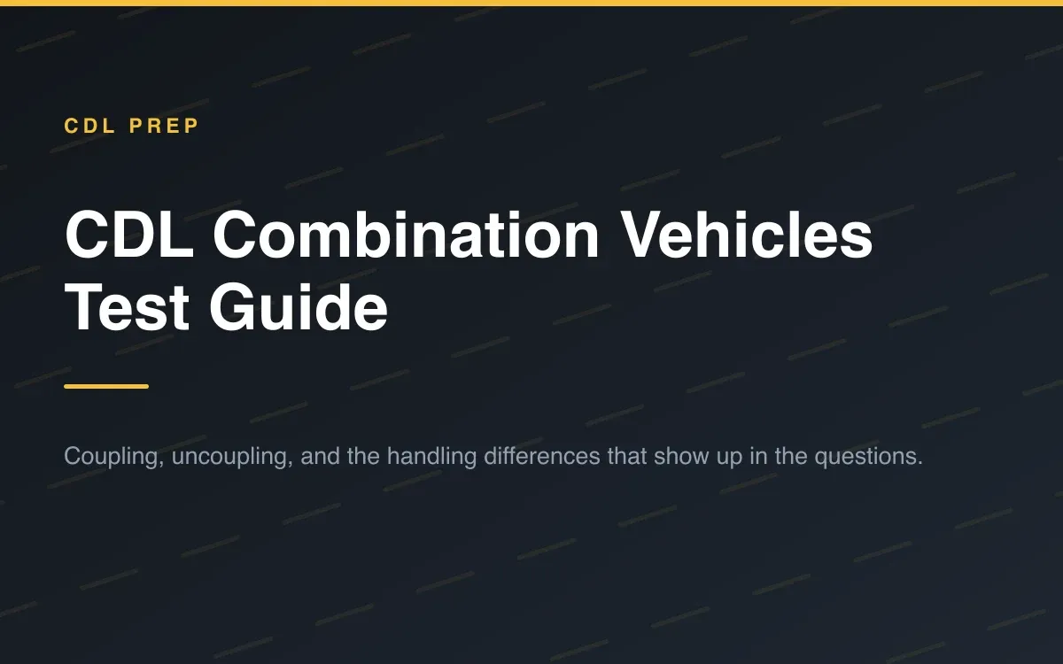CDL Combination Vehicles Test Guide