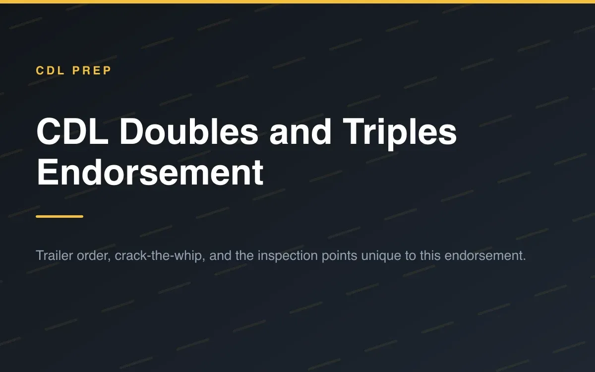 CDL Doubles and Triples Endorsement