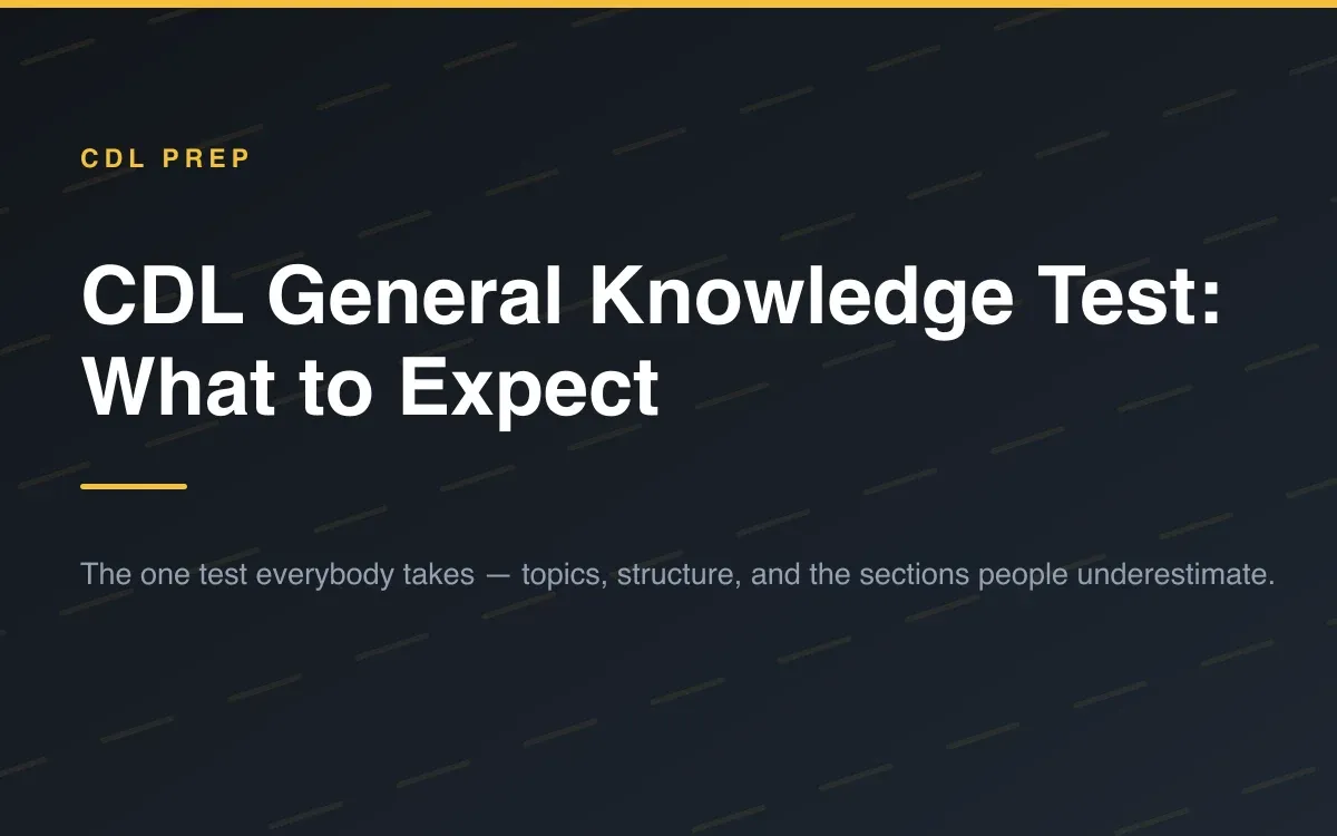 CDL General Knowledge Test: What to Expect