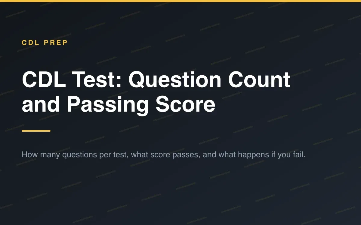 CDL Test: Question Count and Passing Score